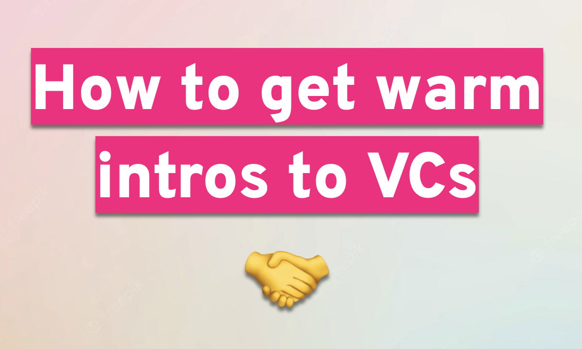 How to get warm intros to VCs