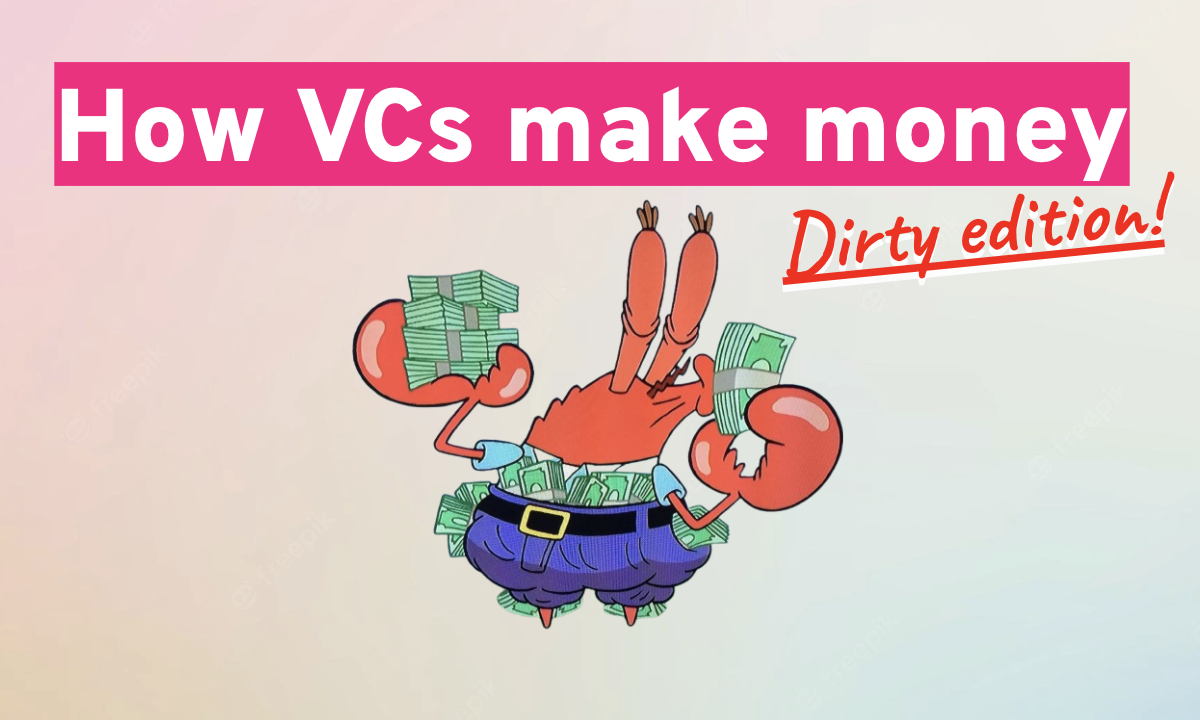 How VCs make money: dirty edition