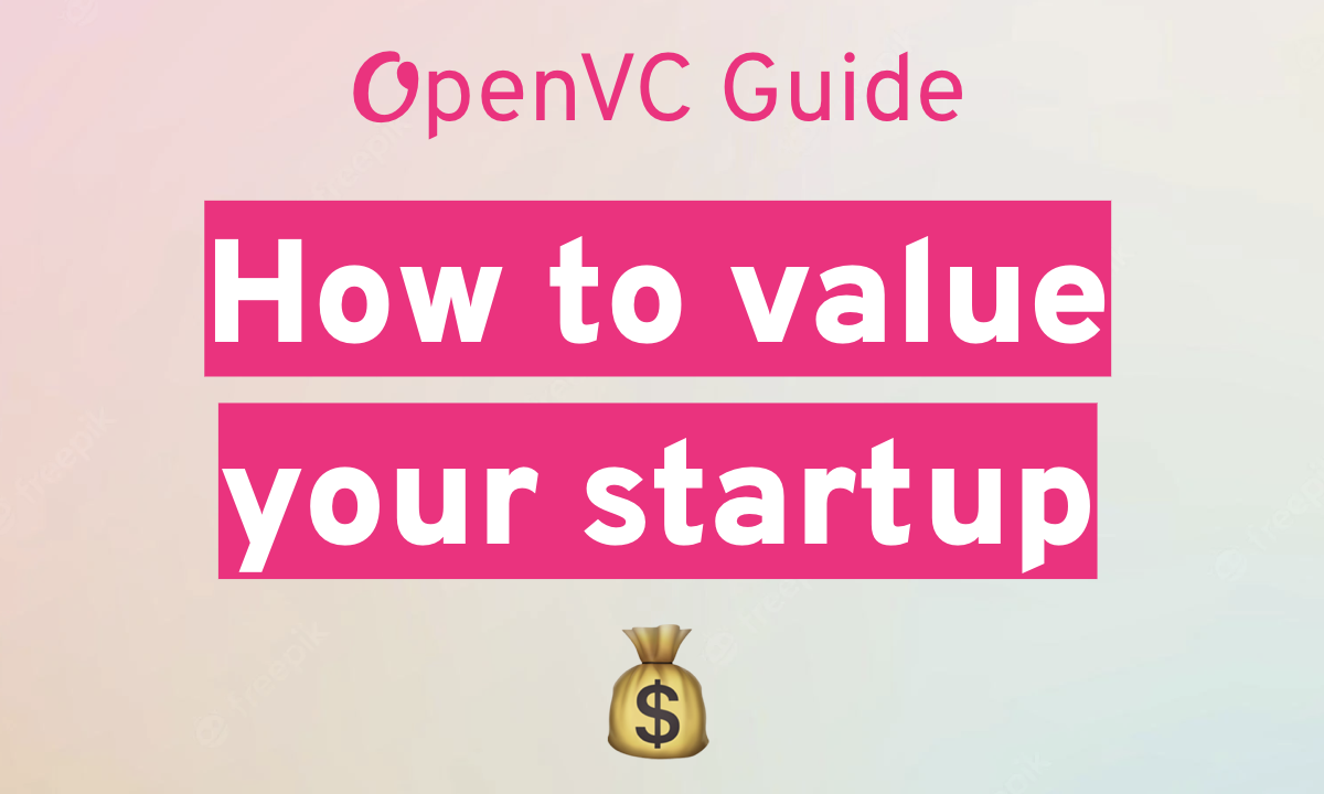 How to value your startup