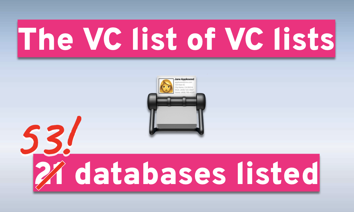 The VC list of VC lists - 53 databases listed