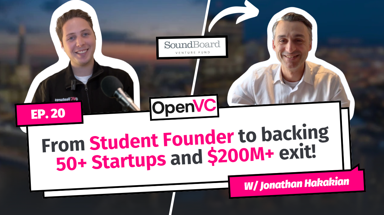 Jonathan Hakakian: From Building Startups at University to Backing 50+ Startups & $200M+ Exits 