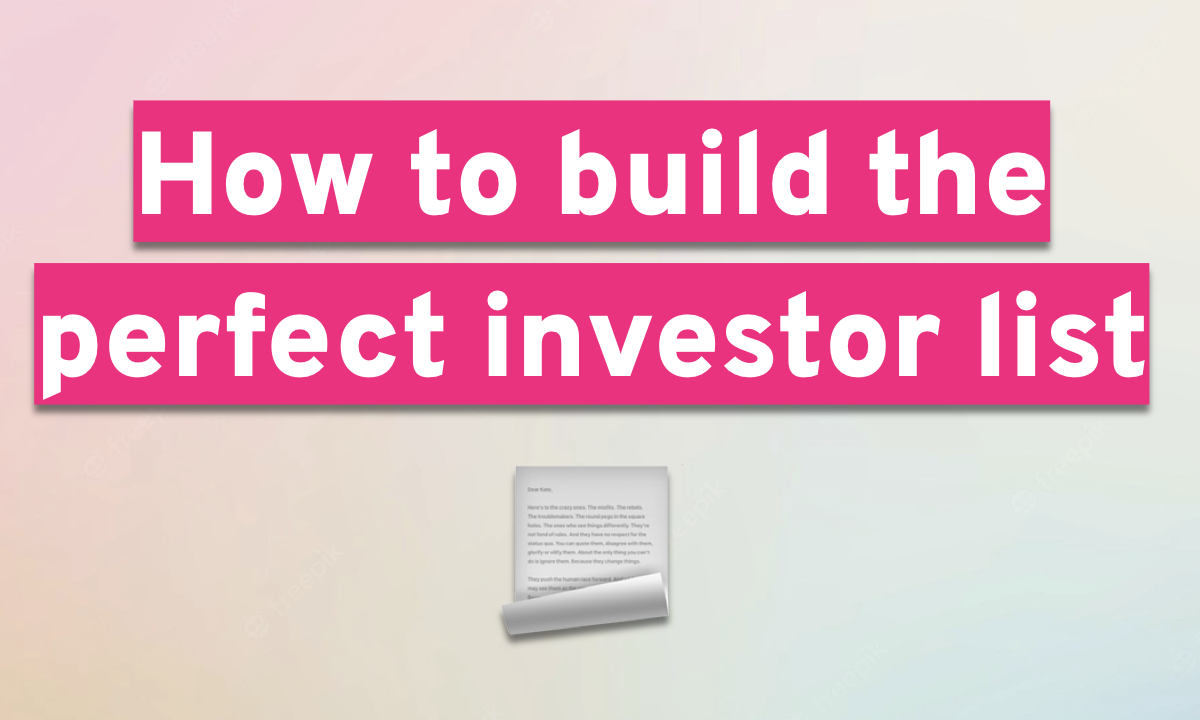 How to build the perfect investor list