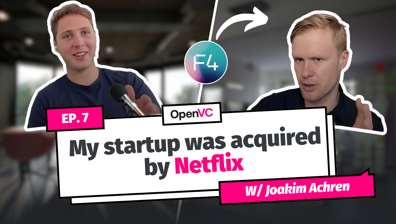 F4 Fund General Partner: Joakim Achren, co-founder of Next Games (ultimately acquired by Netflix)