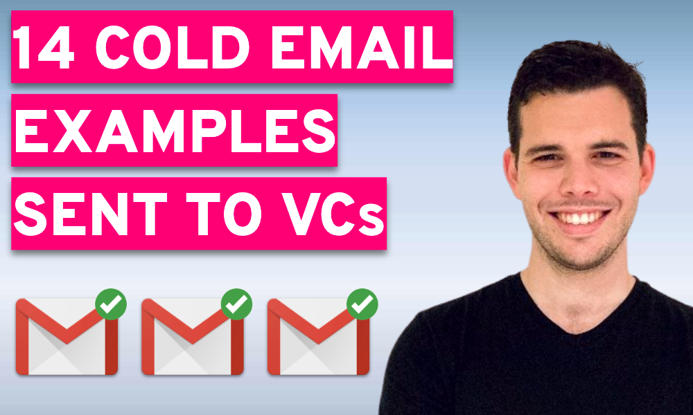 14 cold email examples sent to VCs