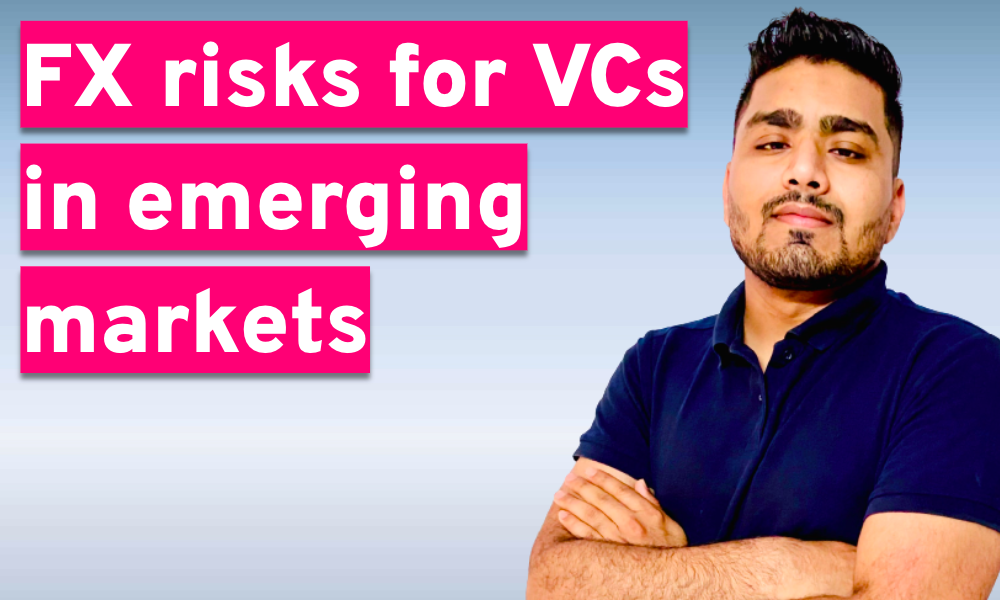 FX risks for VCs in emerging markets
