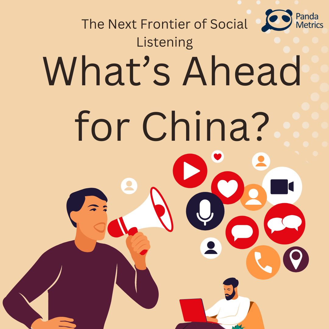 The Next Frontier of Social Listening: What’s Ahead for China?