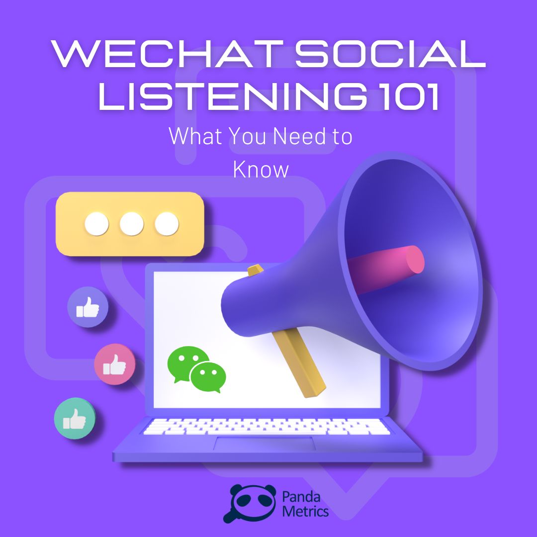 WeChat Social Listening 101: What You Need to Know