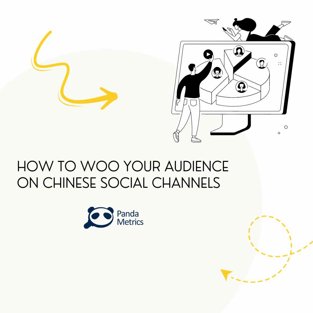 How to Woo Your Audience on Chinese Social Channels