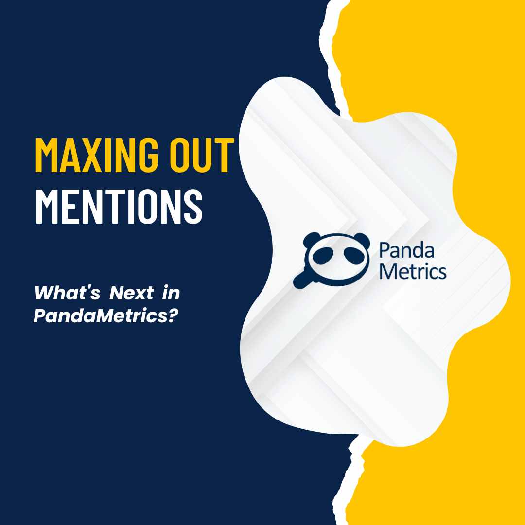 Maxing Out Mentions: What's Next in PandaMetrics?