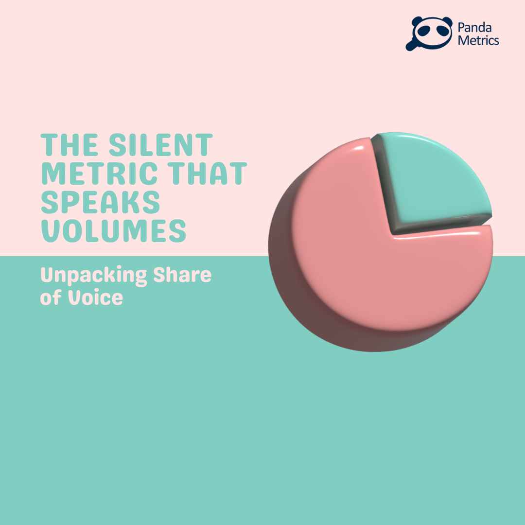 The Silent Metric That Speaks Volumes: Unpacking Share of Voice