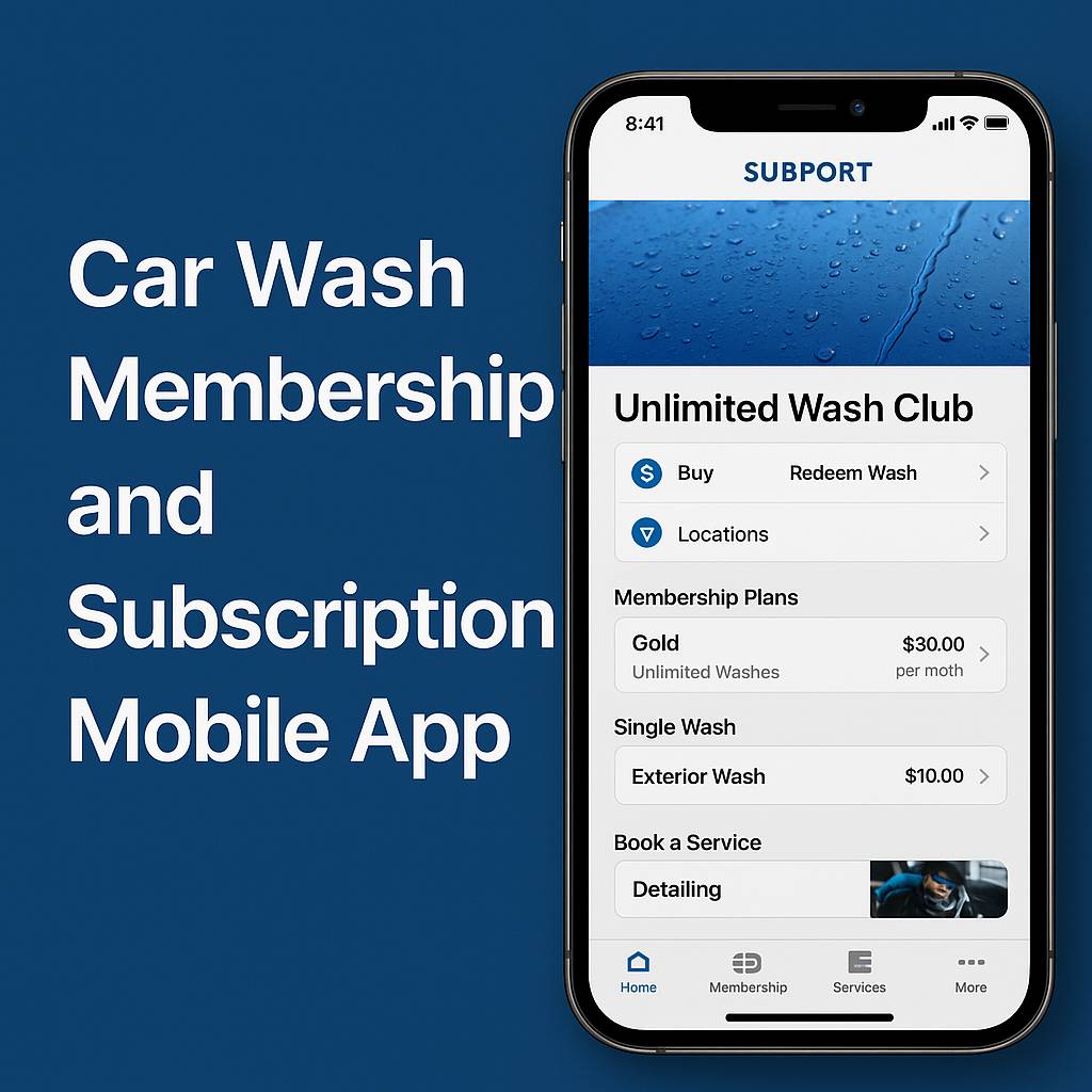Car Wash Membership and Subscription Mobile App