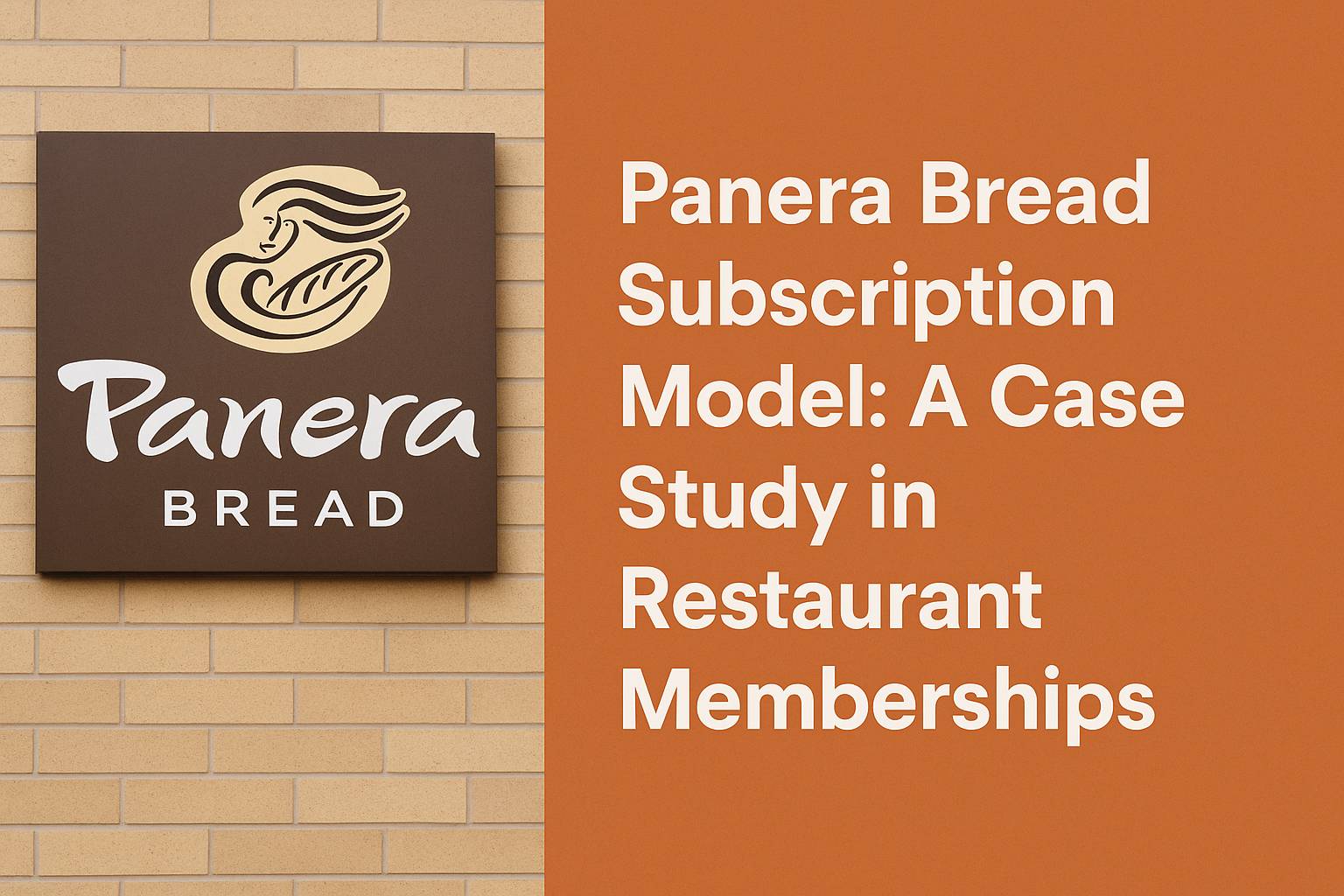 Panera Bread Subscription Model: A Case Study in Restaurant Memberships
