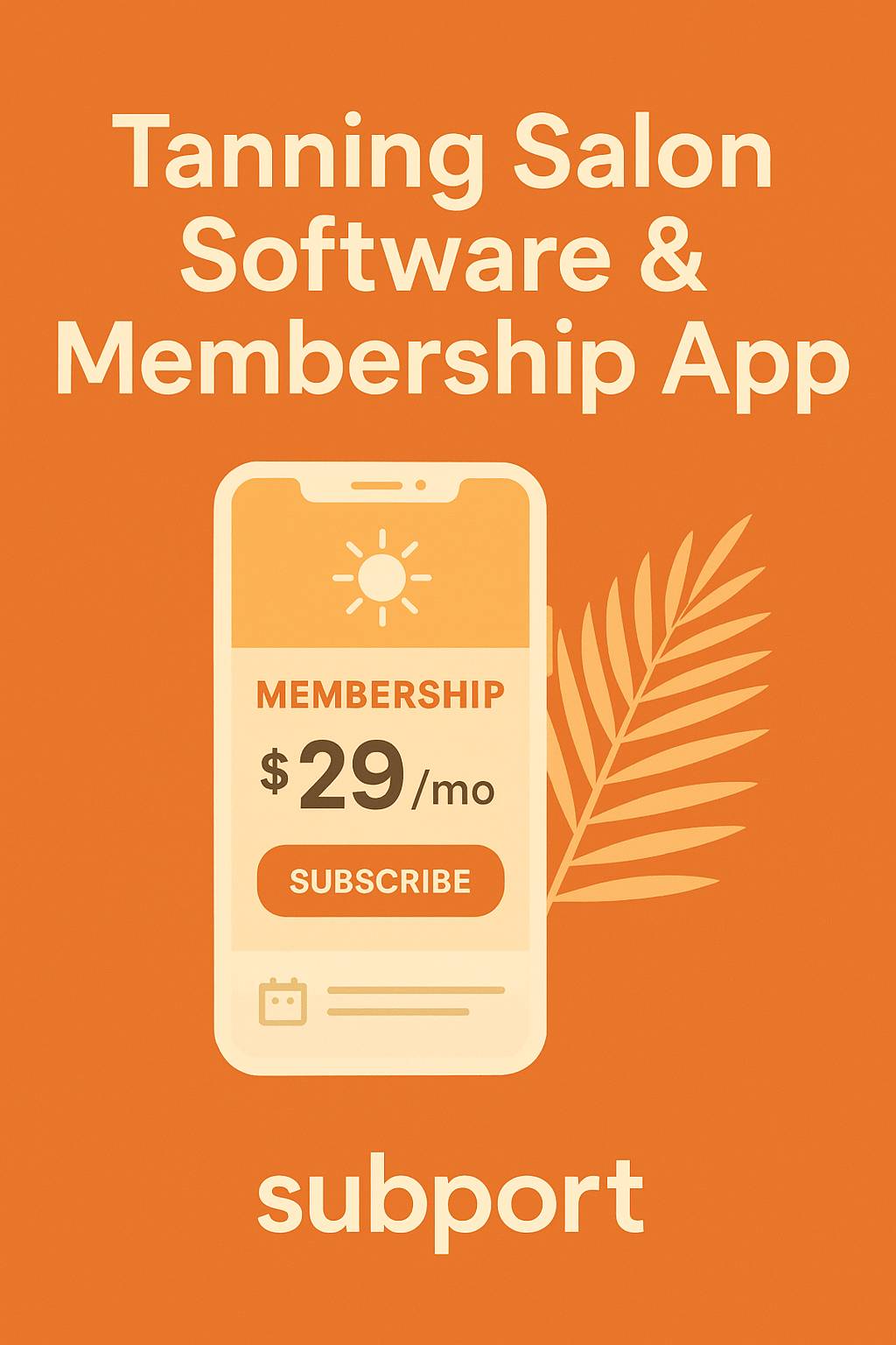 Tanning Salons Membership and Subscription Mobile App