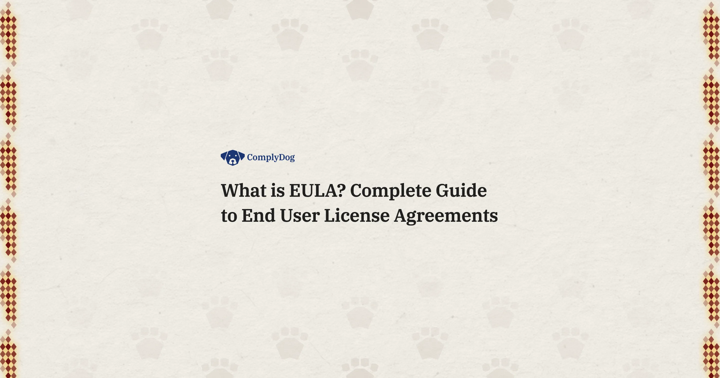 What is EULA? Complete Guide to End User License Agreements