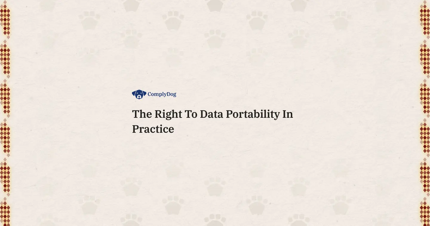 The Right To Data Portability In Practice