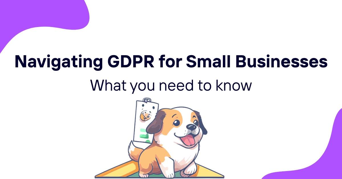 GDPR for Small Businesses: The Essential Guide to Compliance