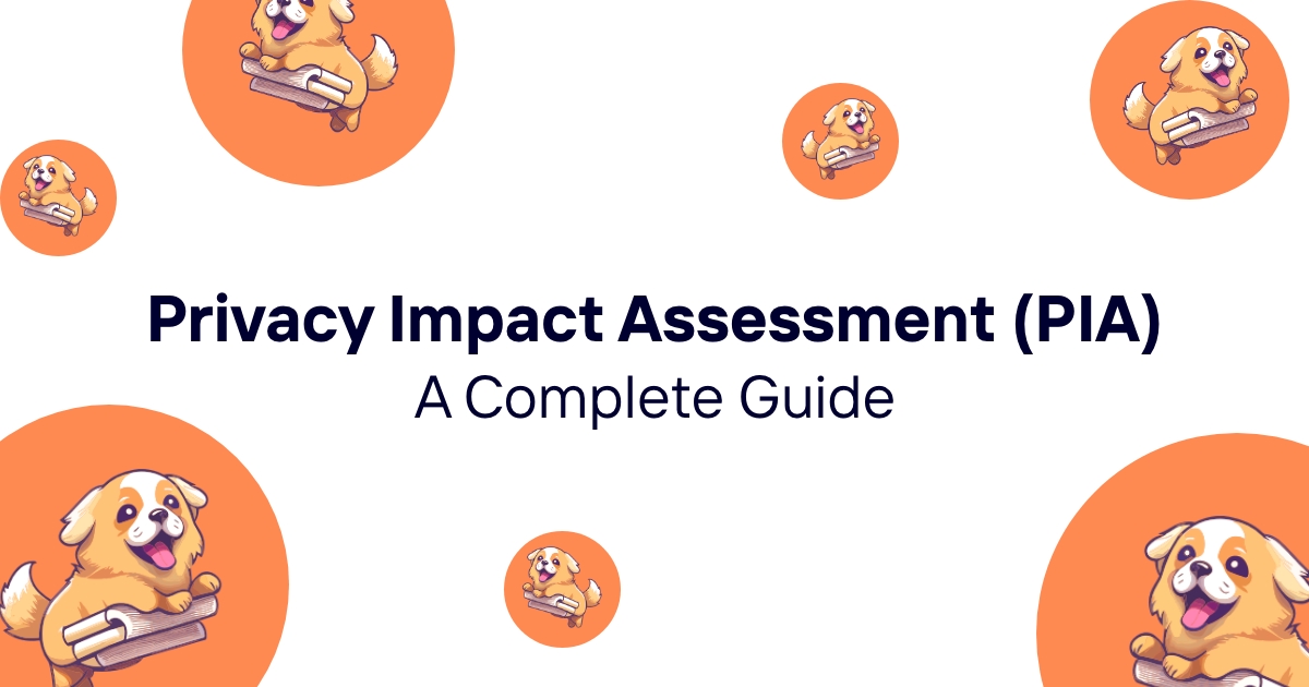 Privacy Impact Assessment (PIA) Complete Guide