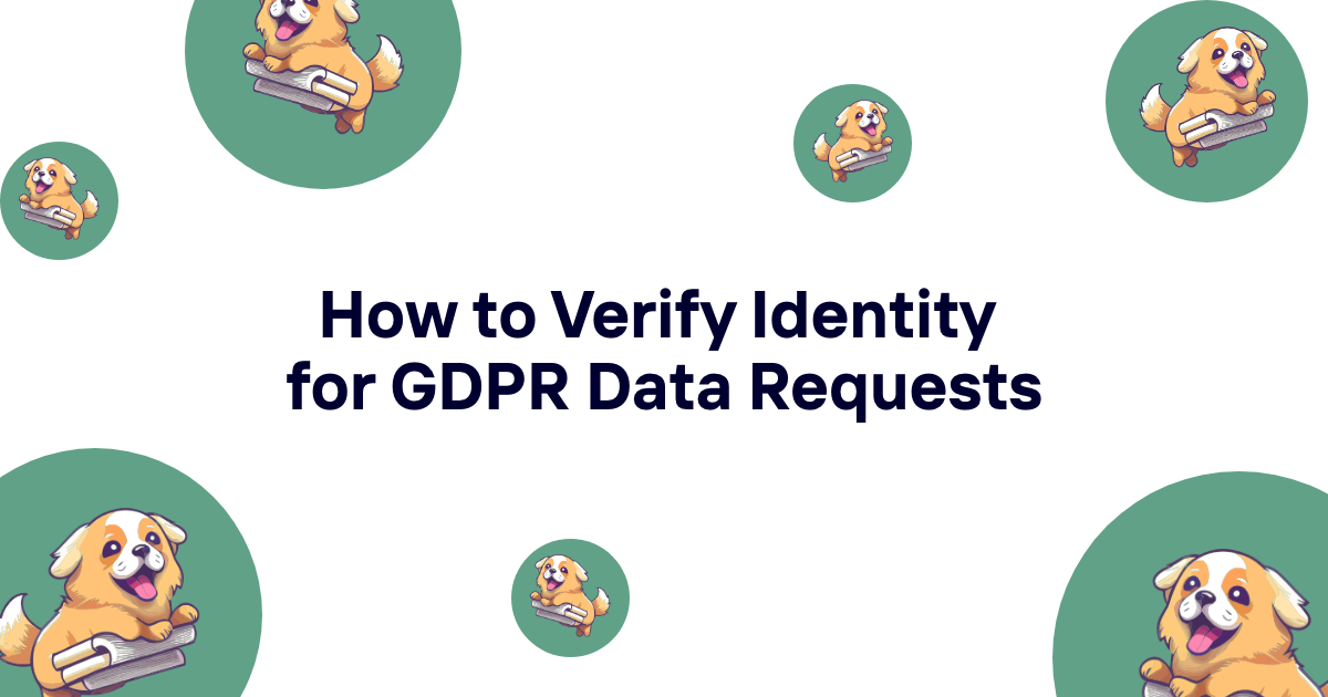 How to Verify Identity for GDPR Data Requests