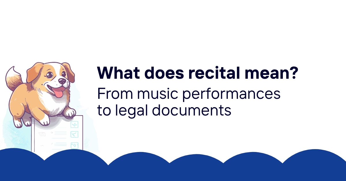 What does recital mean? From music performances to legal documents
