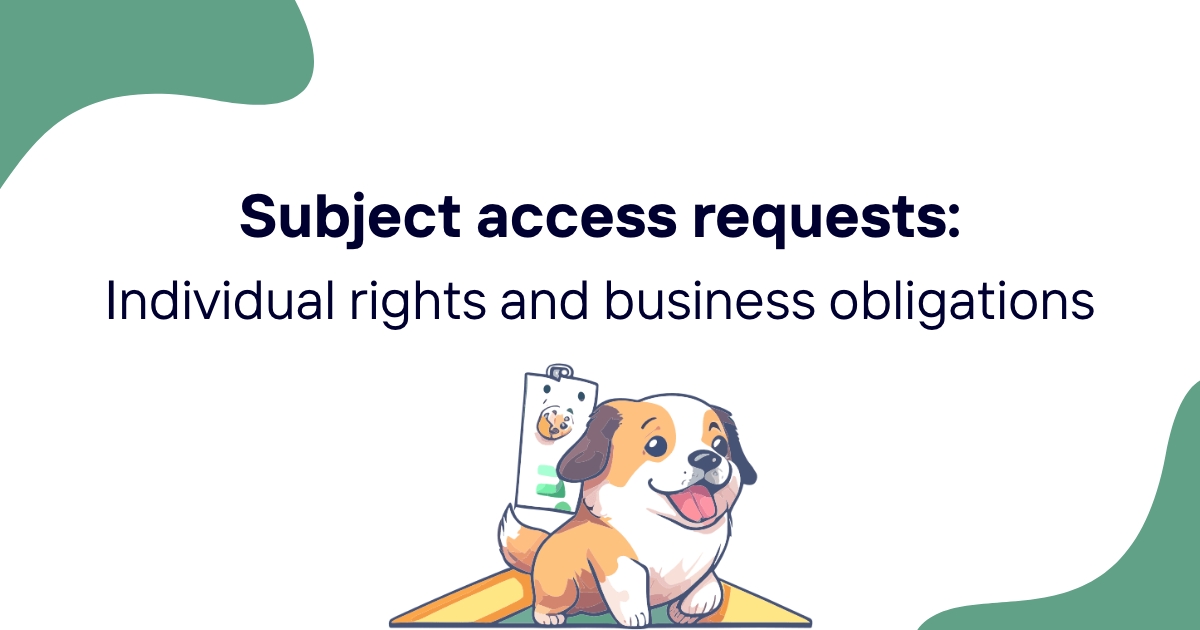 Subject access requests: Individual rights and business obligations