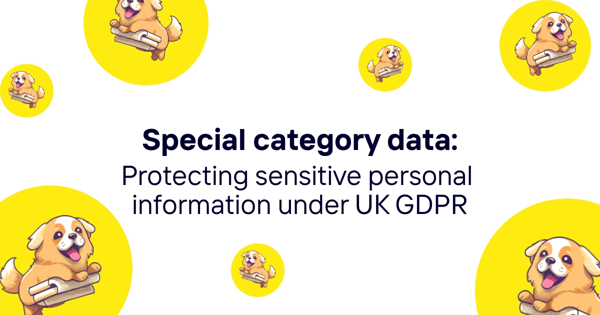 Special category data: Protecting sensitive personal information under UK GDPR