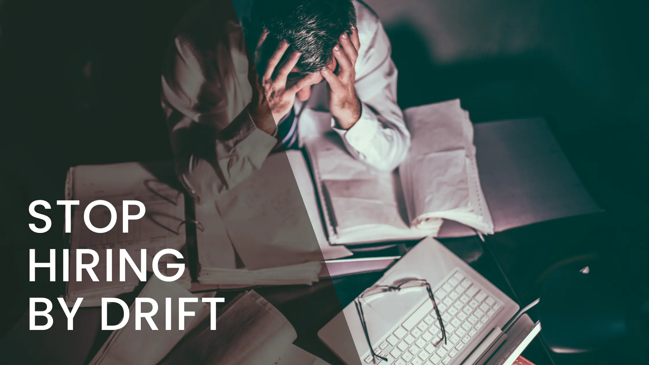 a stressful never-ending hiring process