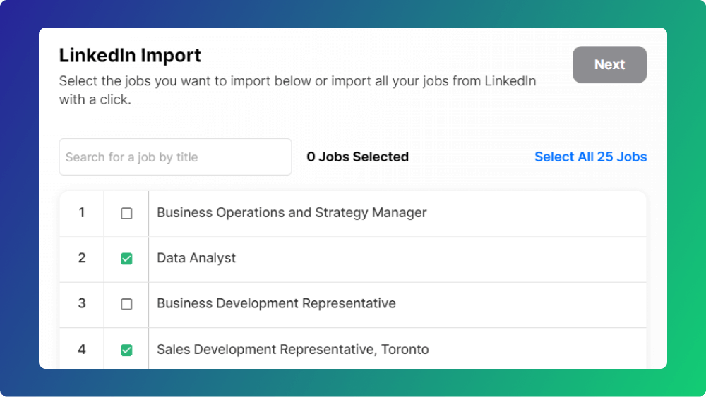 View a company's posted LinkedIn jobs, select the ones you like, and import directly to your community.