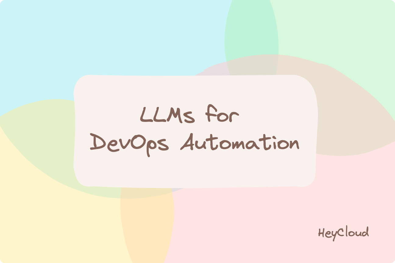 LLMs for DevOps Automation