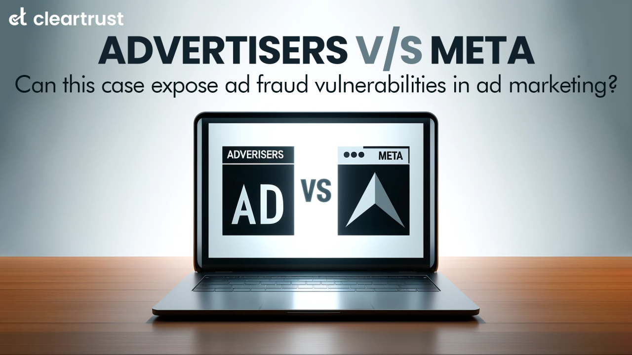 Advertisers’ v/s Meta: Can this case expose ad fraud vulnerabilities in ad marketing?